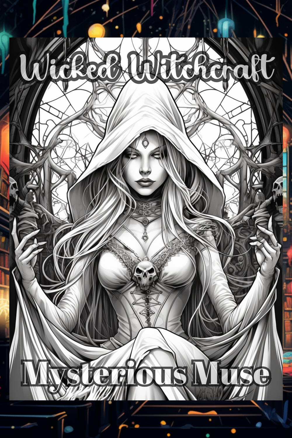 Wicked Witchcraft: Scary Magical Creatures and Witch Coloring Book - Premium Coloring Book from Mysterious Muse - Just $7.75! Shop now at Mysterious Muse